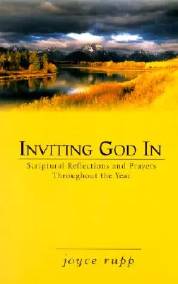 Zapraszając Boga: Refleksje i modlitwy biblijne na cały rok - Inviting God in: Scriptural Reflections and Prayers Throughout the Year