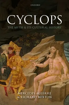 Cyklop: Mit i jego historia kulturowa - Cyclops: The Myth and Its Cultural History