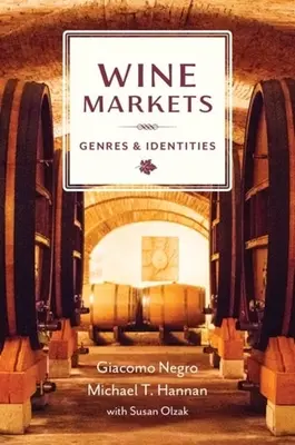 Rynki wina: Gatunki i tożsamości - Wine Markets: Genres and Identities