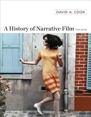 Historia filmu narracyjnego - A History of Narrative Film