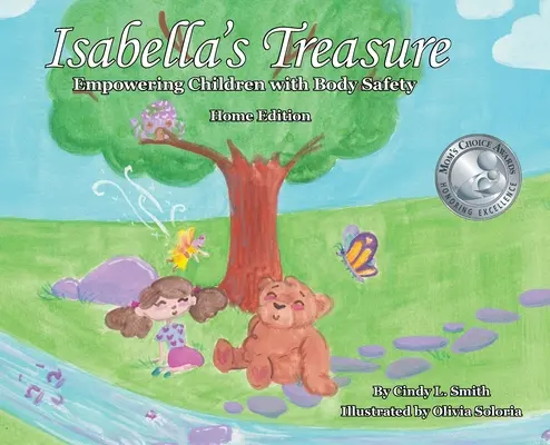 Isabella's Treasure: Wzmacnianie dzieci w zakresie bezpieczeństwa ciała, wydanie domowe - Isabella's Treasure: Empowering Children with Body Safety, Home Edition