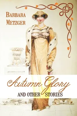 Jesienna chwała i inne historie - Autumn Glory and Other Stories