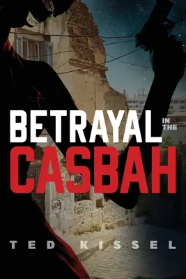 Zdrada w Casbah - Betrayal in the Casbah