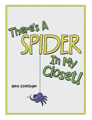 W mojej szafie jest pająk! - There'S a Spider in My Closet!