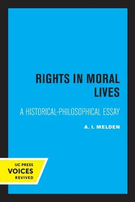 Prawa w życiu moralnym: Esej historyczno-filozoficzny - Rights in Moral Lives: A Historical-Philosophical Essay