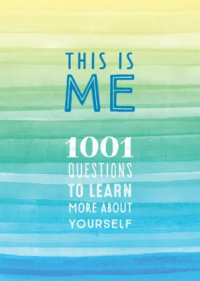 To jestem ja: 1001 pytań, dzięki którym dowiesz się więcej o sobie tom 31 - This Is Me: 1001 Questions to Learn More about Yourselfvolume 31