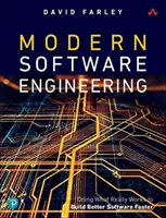 Nowoczesna inżynieria oprogramowania: Robiąc to, co działa, aby szybciej tworzyć lepsze oprogramowanie - Modern Software Engineering: Doing What Works to Build Better Software Faster