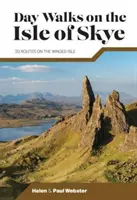 Day Walks on the Isle of Skye - 20 tras na Skrzydlatej Wyspie - Day Walks on the Isle of Skye - 20 routes on the Winged Isle