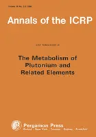 Publikacja ICRP 48 - Metabolizm plutonu i pierwiastków pokrewnych - ICRP Publication 48 - Metabolism of Plutonium and Related Elements