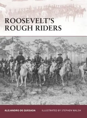 Nieustępliwi jeźdźcy Roosevelta - Roosevelt's Rough Riders