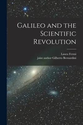 Galileusz i rewolucja naukowa - Galileo and the Scientific Revolution