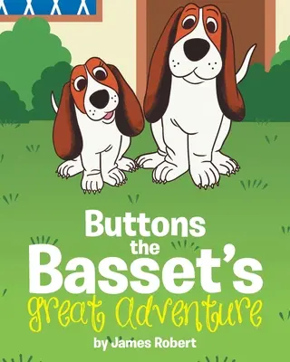 Wielka przygoda basseta Guzika - Buttons the Basset's Great Adventure