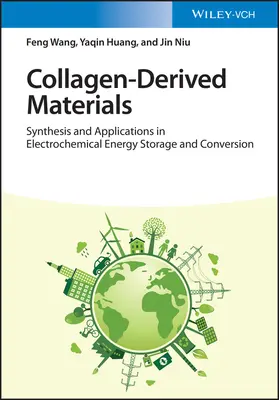 Materiały kolagenowe: Synteza i zastosowania w elektrochemicznym magazynowaniu i konwersji energii - Collagen-Derived Materials: Synthesis and Applications in Electrochemical Energy Storage and Conversion