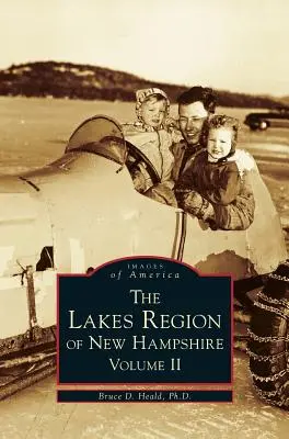 Region jezior New Hampshire, tom 2 - Lakes Region of New Hampshire, Volume 2