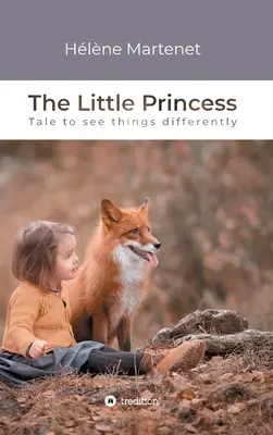 Mała księżniczka: Opowieść o tym, jak widzieć rzeczy inaczej - The Little Princess: Tale to see things differently