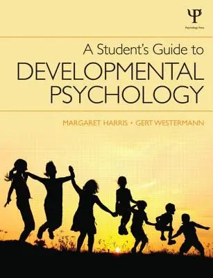 Przewodnik dla studentów po psychologii rozwojowej - A Student's Guide to Developmental Psychology