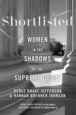 Na krótkiej liście: Kobiety w cieniu Sądu Najwyższego - Shortlisted: Women in the Shadows of the Supreme Court