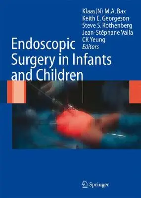 Chirurgia endoskopowa u niemowląt i dzieci - Endoscopic Surgery in Infants and Children