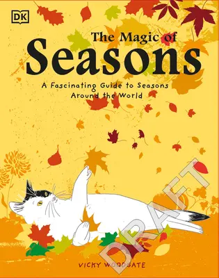 Magia pór roku: Fascynujący przewodnik po porach roku na całym świecie - The Magic of Seasons: A Fascinating Guide to Seasons Around the World