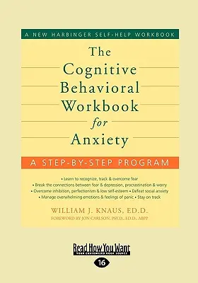 Poznawczo-behawioralny podręcznik pracy z lękiem - The Cognitive Behavioral Workbook for Anxiety