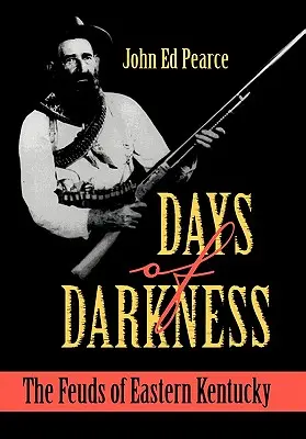 Dni ciemności: Waśnie wschodniego Kentucky - Days of Darkness: The Feuds of Eastern Kentucky