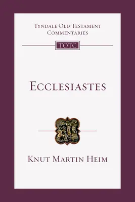 Kaznodziei: Wprowadzenie i komentarz - Ecclesiastes: An Introduction and Commentary