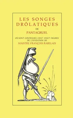 Les Songes Drlatiques de Pantagruel