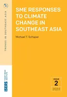 Odpowiedzi MŚP na zmiany klimatu w Azji Południowo-Wschodniej - SME Responses to Climate Change in Southeast Asia