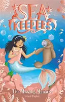 Opiekunowie mórz: Zaginiony manat - Księga 9 - Sea Keepers: The Missing Manatee - Book 9