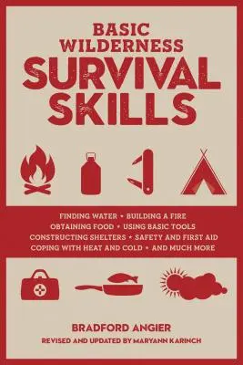 Podstawowe umiejętności przetrwania w dziczy, poprawione i zaktualizowane - Basic Wilderness Survival Skills, Revised and Updated