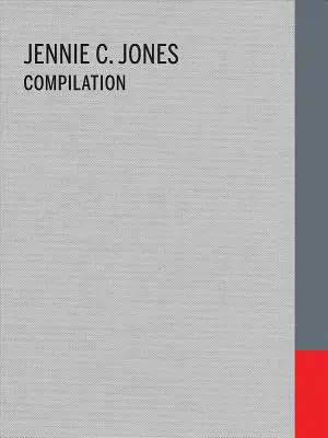 Jennie C. Jones: Kompilacja - Jennie C. Jones: Compilation