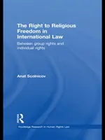 Prawo do wolności religijnej w prawie międzynarodowym - między prawami grupy a prawami jednostki - Right to Religious Freedom in International Law - Between Group Rights and Individual Rights