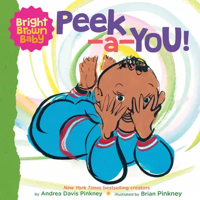 Peek-A-You! (Bright Brown Baby Board Book) - Peek-A-You! (a Bright Brown Baby Board Book)