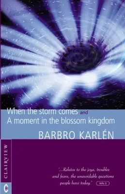 Kiedy nadchodzi burza i chwila w Królestwie Kwiatów - When the Storm Comes & a Moment in the Blossom Kingdom