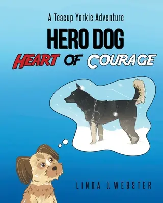 Pies bohater - serce odwagi - Hero Dog - Heart of Courage