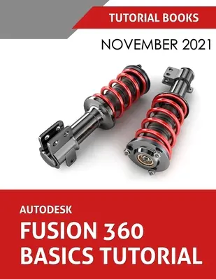 Samouczek Autodesk Fusion 360 Podstawy (listopad 2021): Kolorowy - Autodesk Fusion 360 Basics Tutorial (November 2021): Colored