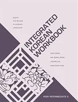 Zintegrowany zeszyt ćwiczeń do języka koreańskiego: Poziom średnio zaawansowany 2 - Integrated Korean Workbook: High Intermediate 2