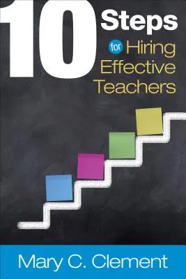10 kroków do zatrudniania skutecznych nauczycieli - 10 Steps for Hiring Effective Teachers