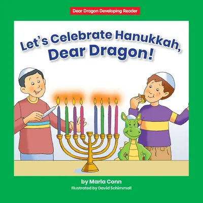 Świętujmy Chanukę, Drogi Smoku!: Poziom D - Let's Celebrate Hanukkah, Dear Dragon!: Level D