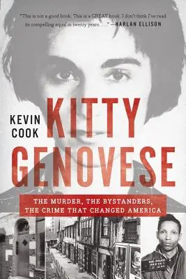 Kitty Genovese: Morderstwo, przechodnie, zbrodnia, która zmieniła Amerykę - Kitty Genovese: The Murder, the Bystanders, the Crime That Changed America