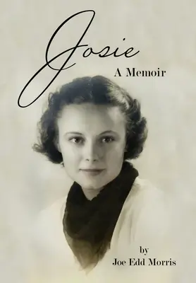 Josie: Pamiętnik - Josie: A Memoir