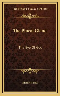 Szyszynka: Oko Boga - The Pineal Gland: The Eye Of God