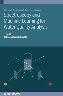 Spektroskopia i uczenie maszynowe w analizie jakości wody - Spectroscopy and Machine Learning for Water Quality Analysis