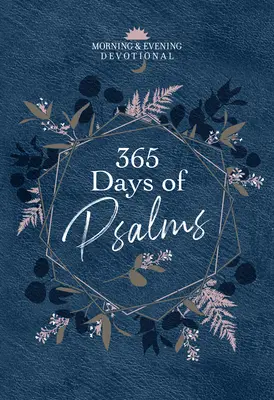 365 dni Psalmów: Nabożeństwo poranne i wieczorne - 365 Days of Psalms: Morning & Evening Devotional