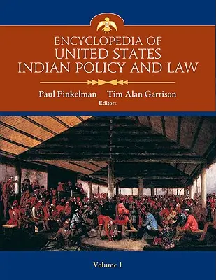 Encyklopedia polityki i prawa Indian w Stanach Zjednoczonych - Encyclopedia of United States Indian Policy and Law Set