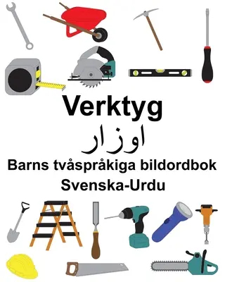 Dwujęzyczna książka obrazkowa dla dzieci Svenska-Urdu Verktyg - Svenska-Urdu Verktyg Barns tvsprkiga bildordbok