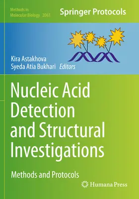 Wykrywanie kwasów nukleinowych i badania strukturalne: Metody i protokoły - Nucleic Acid Detection and Structural Investigations: Methods and Protocols