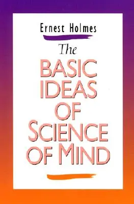 Podstawowe idee nauki o umyśle - Basic Ideas of Science of Mind