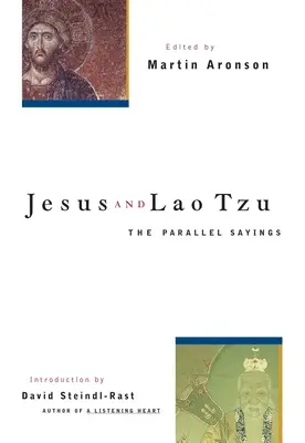 Jezus i Lao Tzu: Równoległe powiedzenia - Jesus and Lao Tzu: The Parallel Sayings