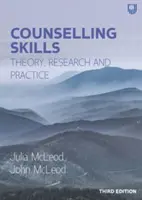 Counselling Skills: Teoria, badania i praktyka 3e - Counselling Skills: Theory, Research and Practice 3e